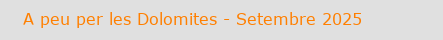 A peu per les Dolomites - Setembre 2025
